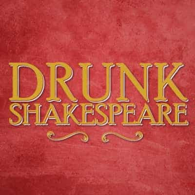 Drunk Shakespeare