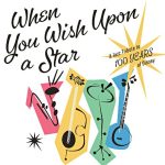 When You Wish Upon A Star – A Jazz Tribute To 100 Years Of Disney