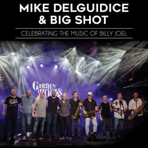 Mike Delguidice & Big Shot - A Billy Joel Tribute