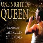 One Night of Queen – Gary Mullen and The Works