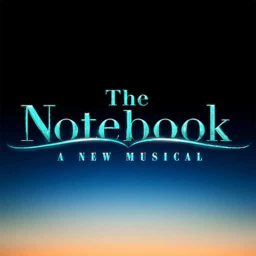 The Notebook - A New Musical